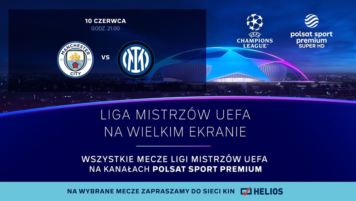 Finał piłkarskiej Ligi Mistrzów na wielkim ekranie w Heliosie