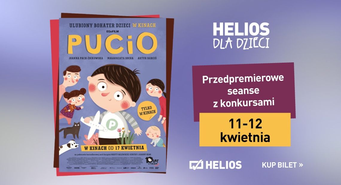 Helios dla dzieci: "Pucio" - przedpremierowe seanse z konkursami