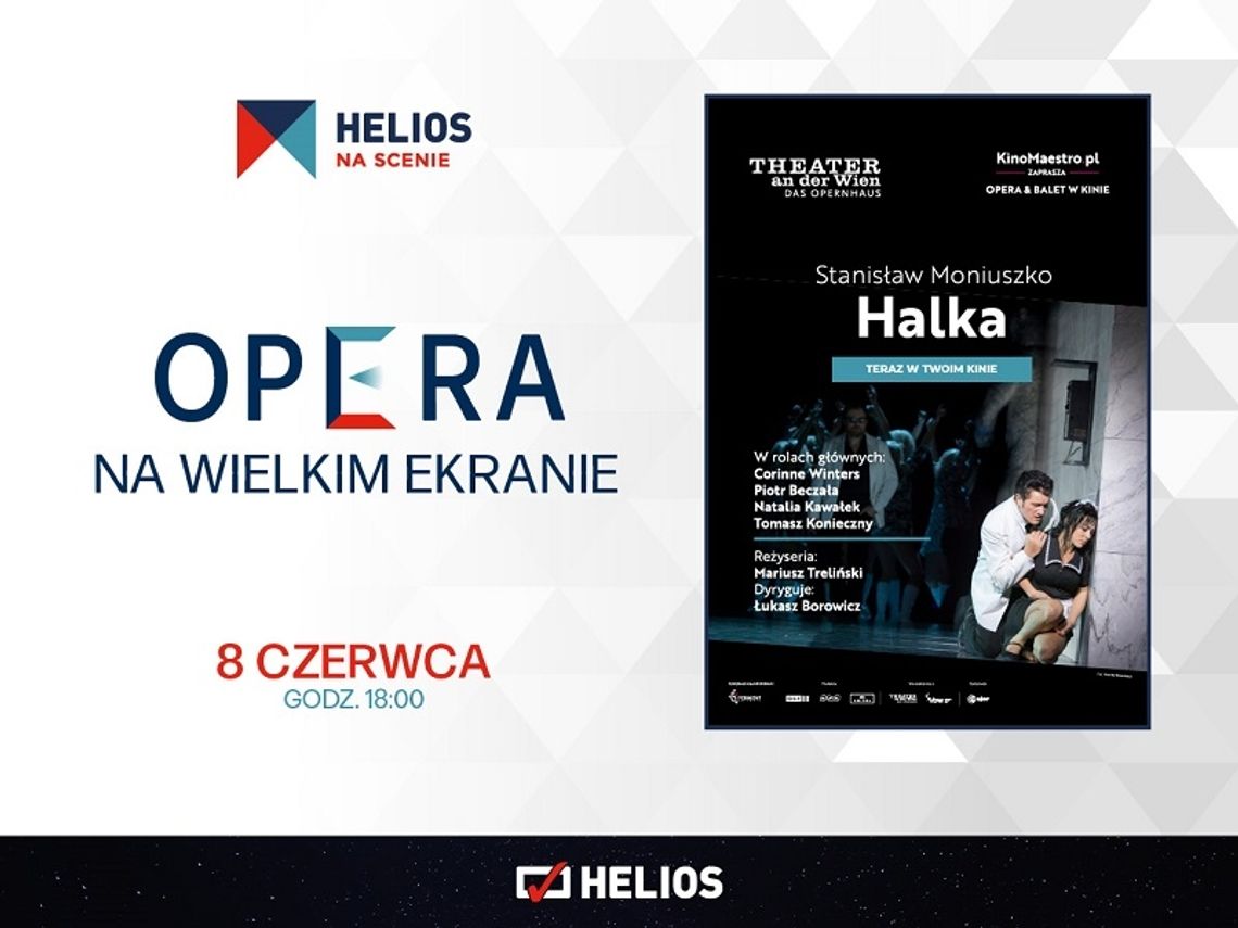 Helios na scenie. Retransmisja spektaklu "Halka" z Wiednia