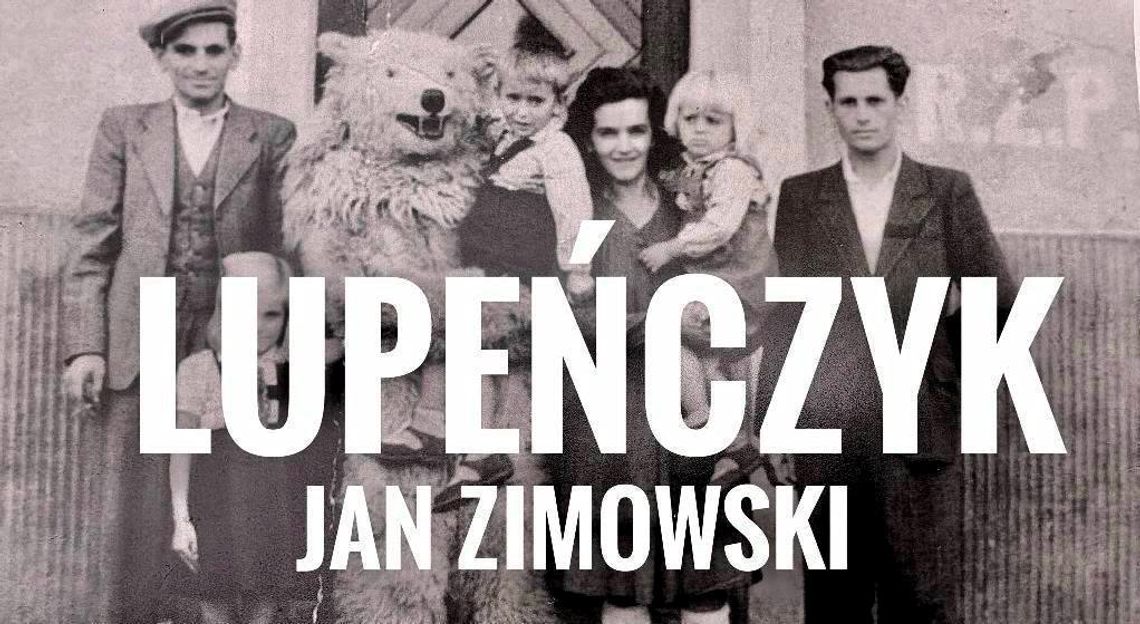 Jan Zimowski - lupeńczyk z krwi i kości. FILM