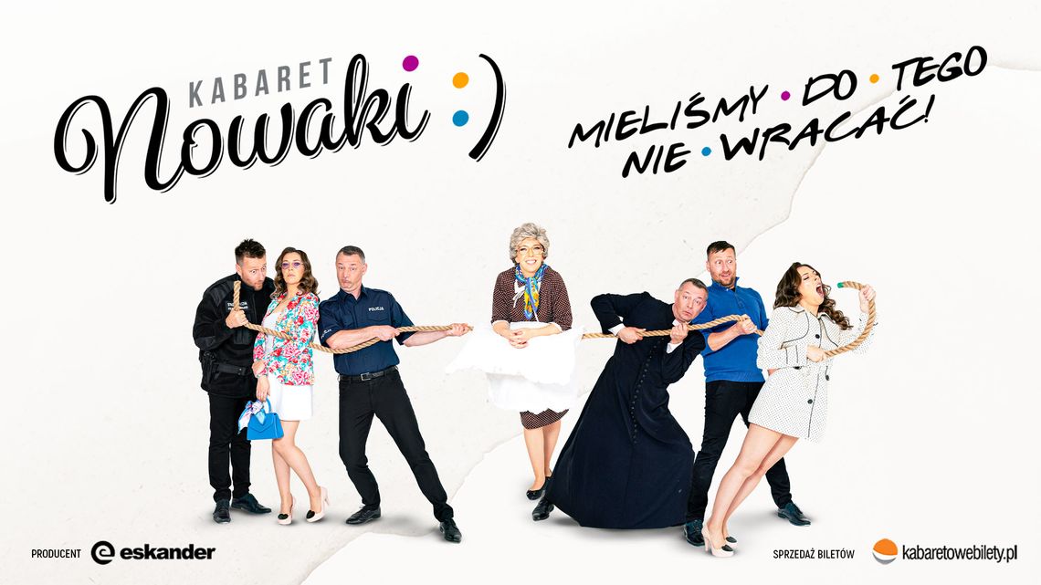 Kabaret Nowaki z programem „Mieliśmy do tego nie wracać!” w Kędzierzynie-Koźlu. Znów rozbawią do łez