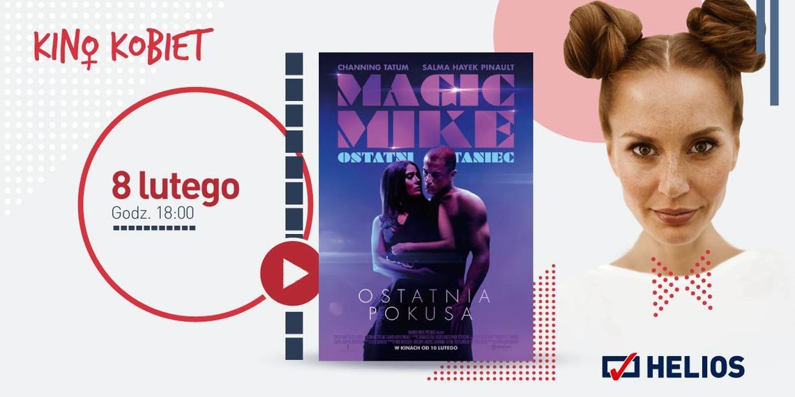 Kino Kobiet w Heliosie. Senas filmu "Magic Mike. Ostatni taniec"