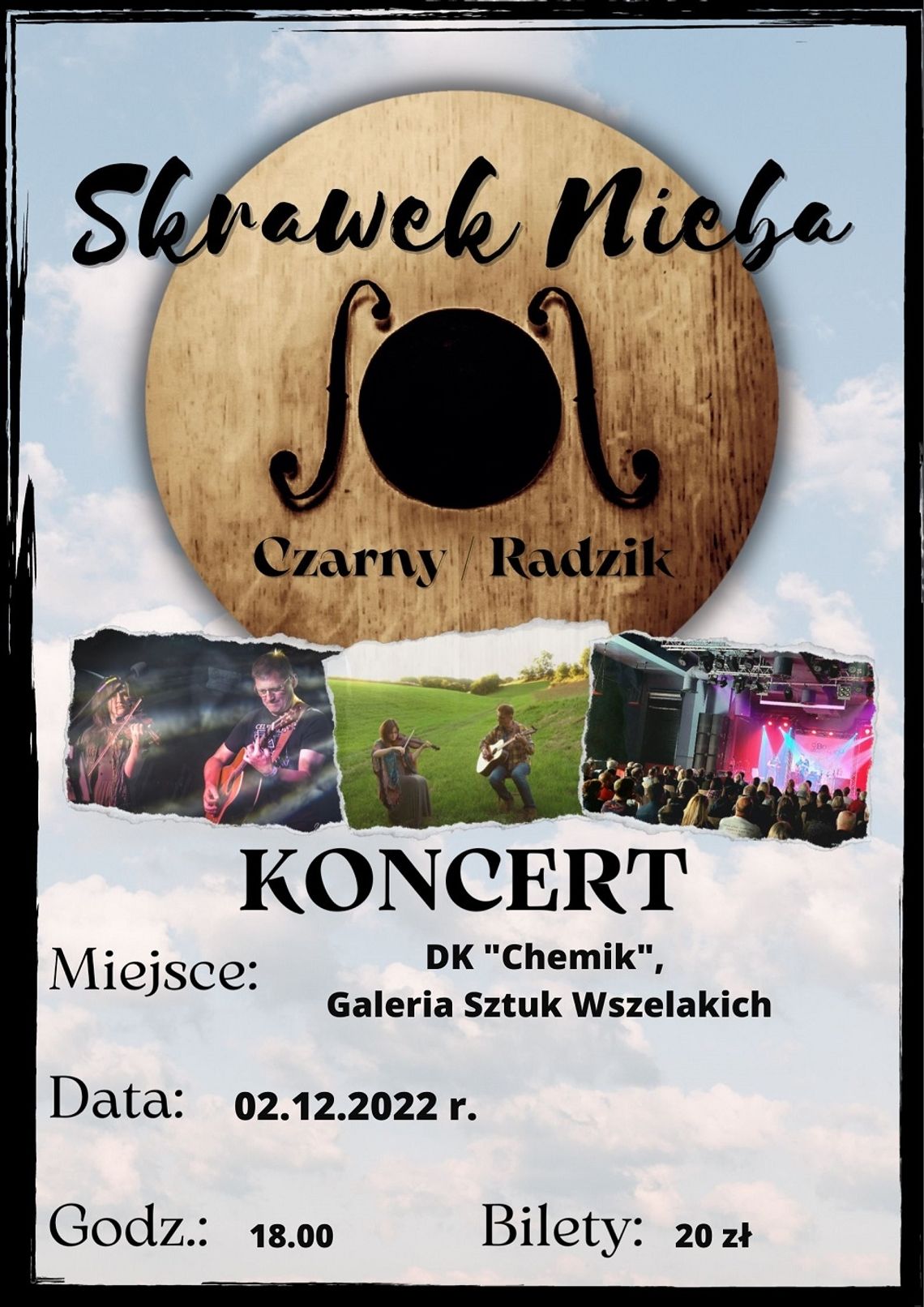 Koncert duetu Skrawek Nieba w Domu Kultury "Chemik"