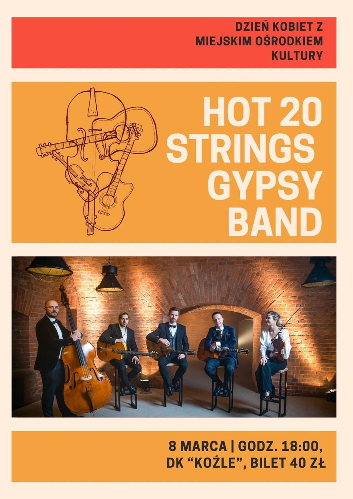 Koncert Hot 20 Strings Gypsy Band na Dzień Kobiet