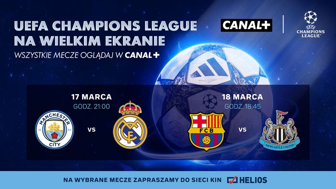 Liga Mistrzów UEFA na dużym ekranie w kinie Helios