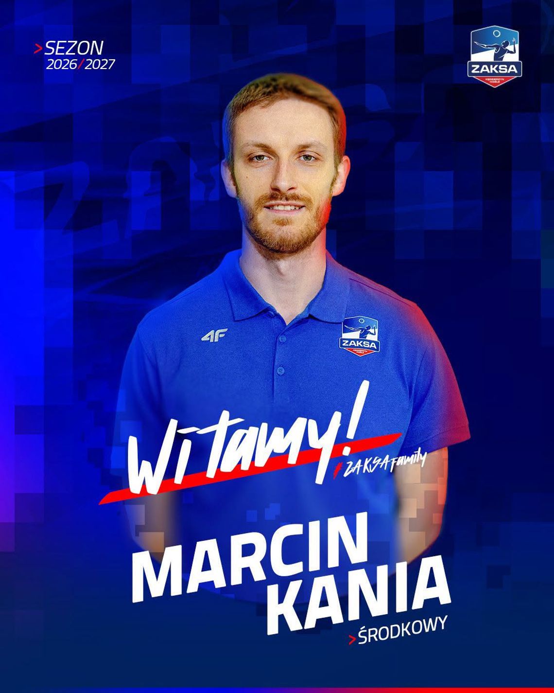 Marcin Kania został nowym środkowym ZAKSY Kędzierzyn-Koźle Marcin Kania został nowym środkowym ZAKSY Kędzierzyn-Koźle