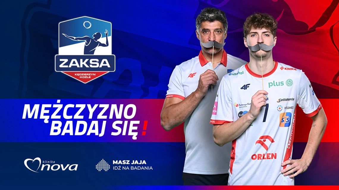Masz jaja – idź na badania! Akcja Movember na meczu ZAKSY
