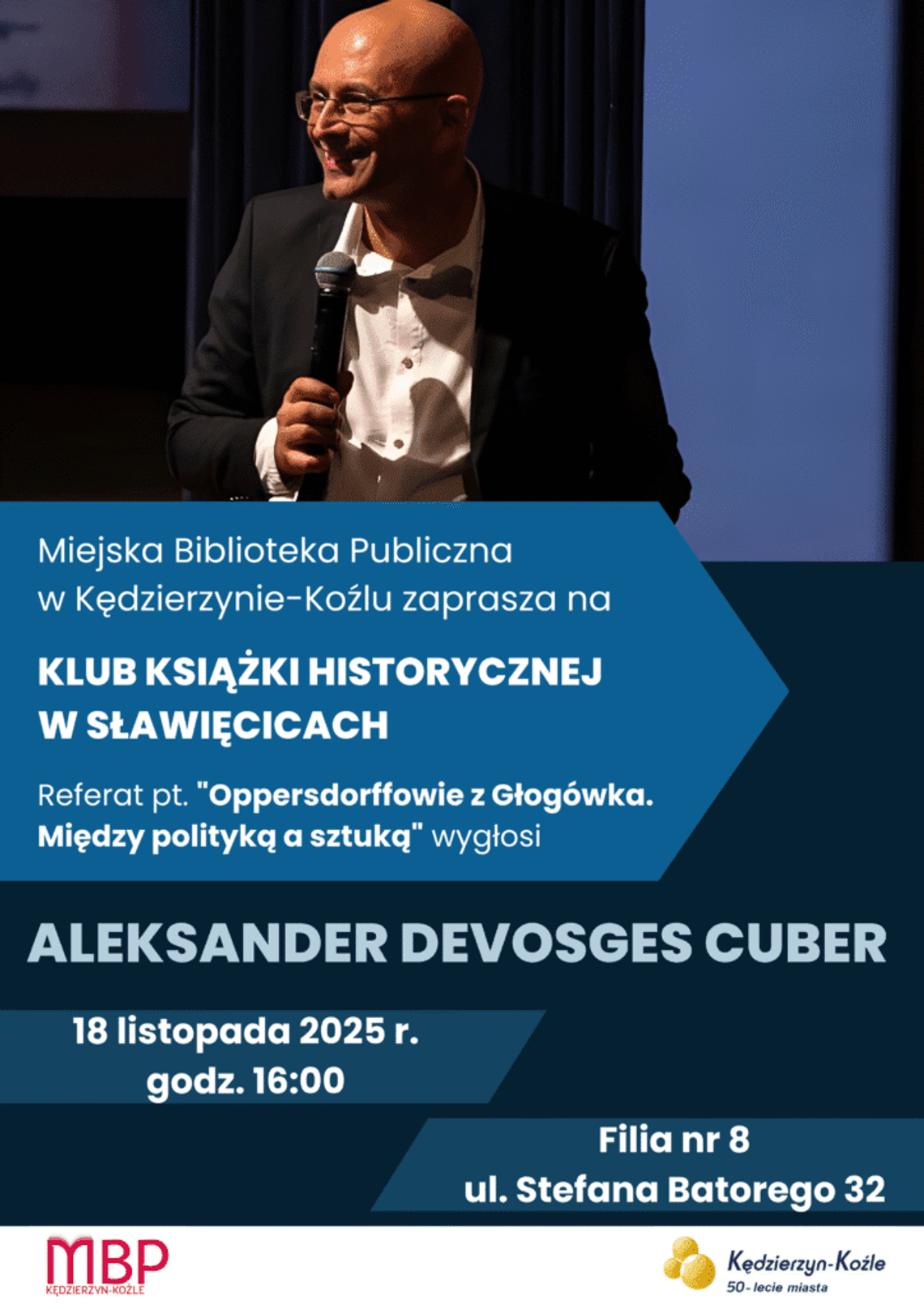 MBP zaprasza miłośników historii na spotkanie z Aleksandrem Devosges Cuberem MBP zaprasza miłośników historii na spotkanie z Aleksandrem Devosges Cuberem