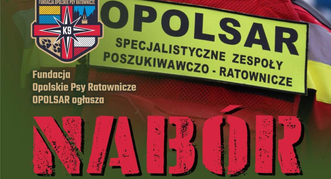 Nabór do Specjalistycznych Zespołów Poszukiwawczo-Ratowniczych Nabór do Specjalistycznych Zespołów Poszukiwawczo-Ratowniczych