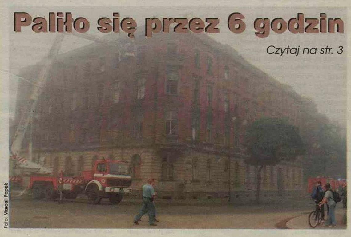 Paliło się przez sześć godzin Paliło się przez sześć godzin