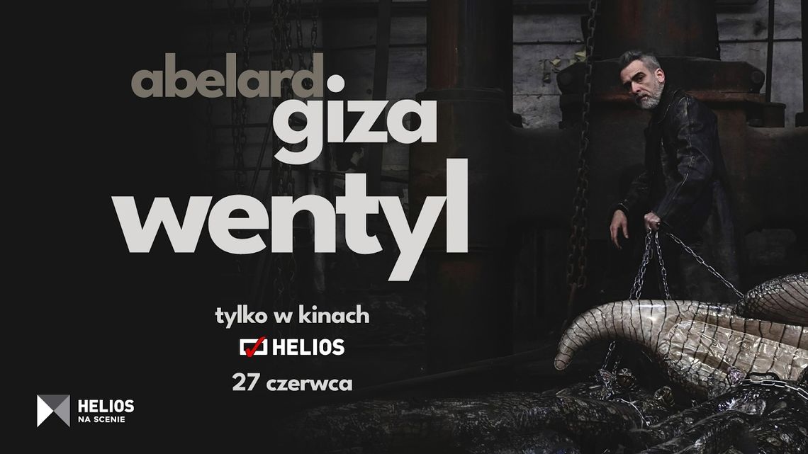 Projekt Helios na scenie: stand-up Abelarda Gizy "Wentyl"