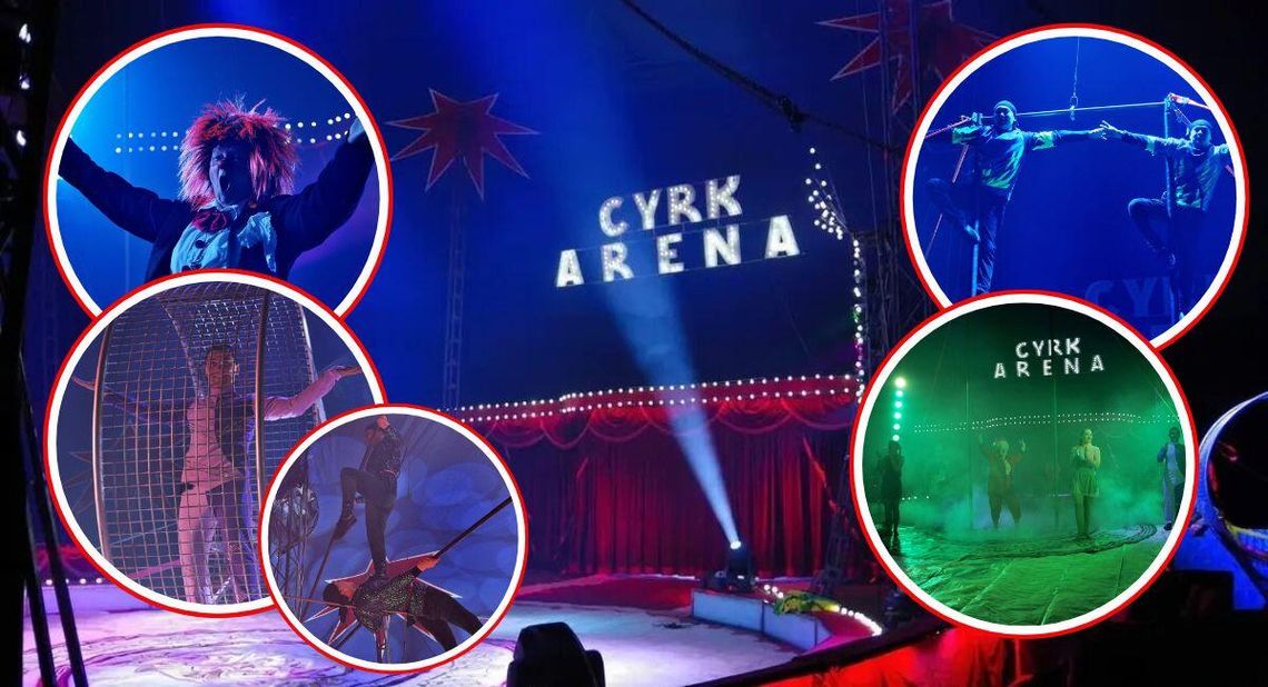 Rozdajemy bilety do Cyrku Arena w Kędzierzynie. Będą występy jakich nigdzie indziej nie zobaczycie!