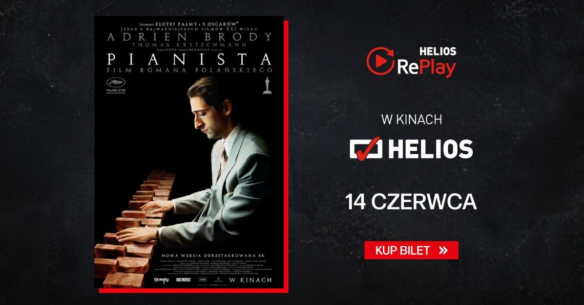 Seans specjalny filmu "Pianista" w Helios RePlay Seans specjalny filmu "Pianista" w Helios RePlay