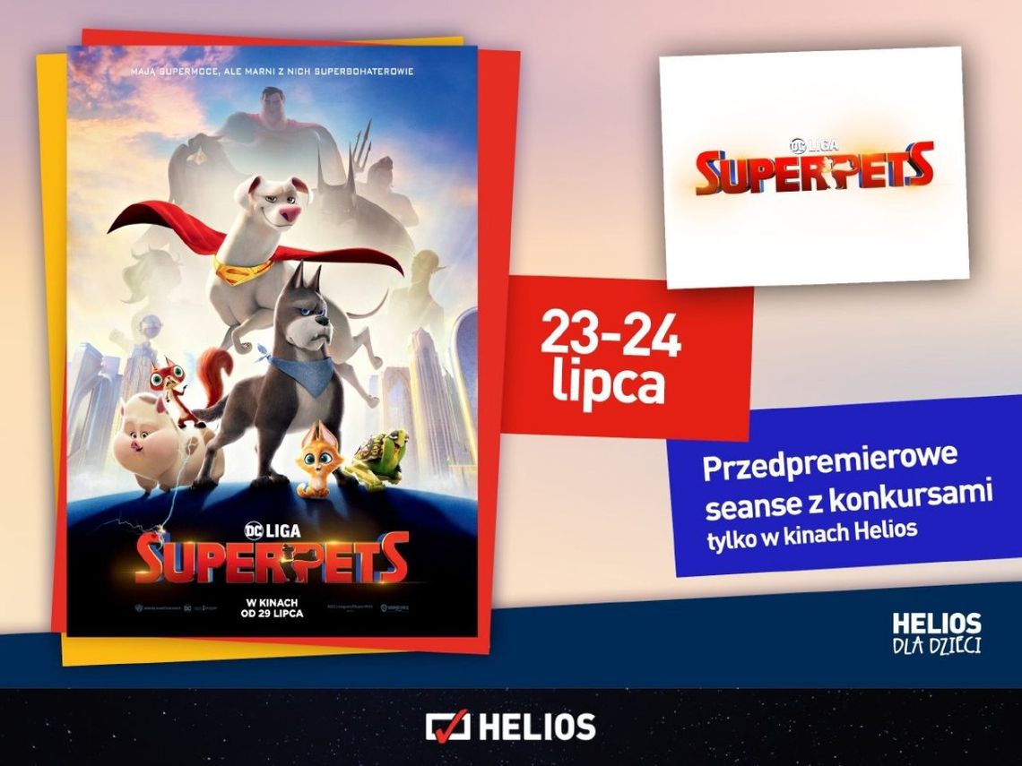 Sense z konkursami filmu "DC Liga Super-Pets" w kinie Helios