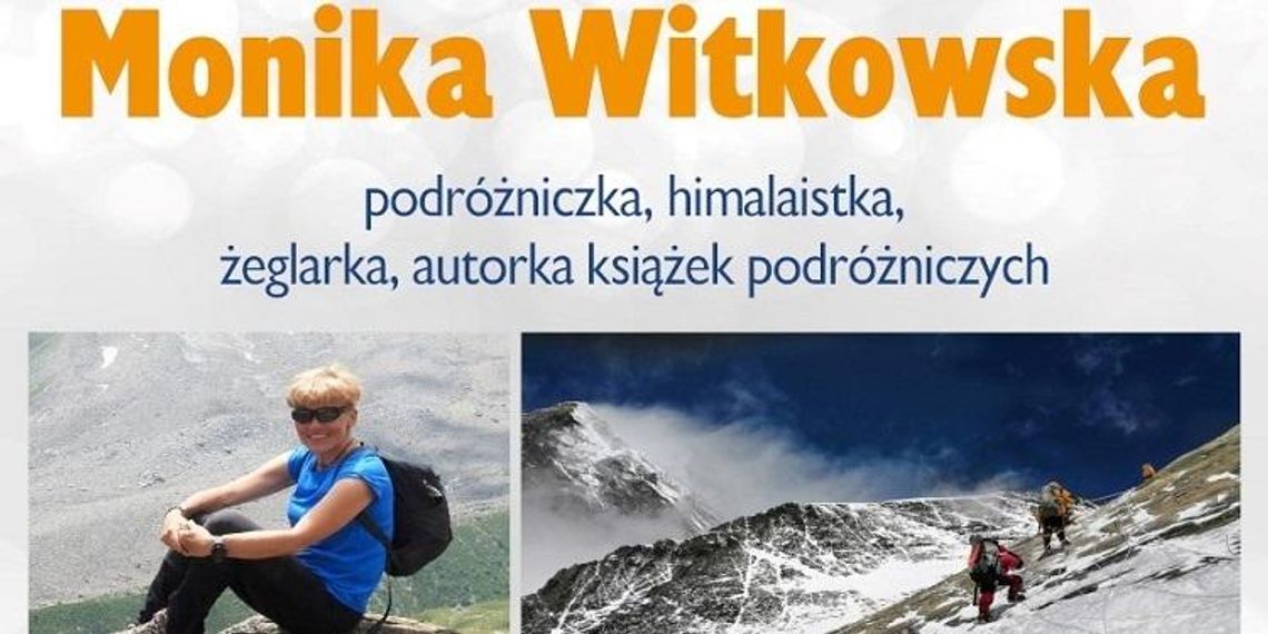 Spotkanie podróżnicze z Moniką Witkowską