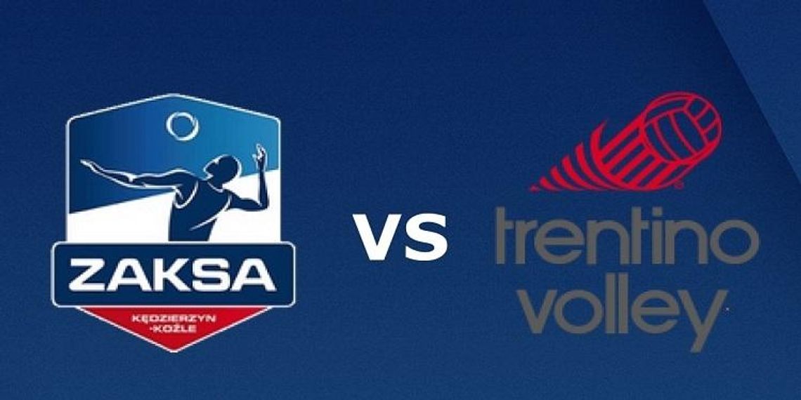 Ten mecz będzie transmitowany na pięciu kontynentach! Wielki finał siatkarskiej Ligi Mistrzów ZAKSA Kędzierzyn-Koźle - Trentino Volley 
