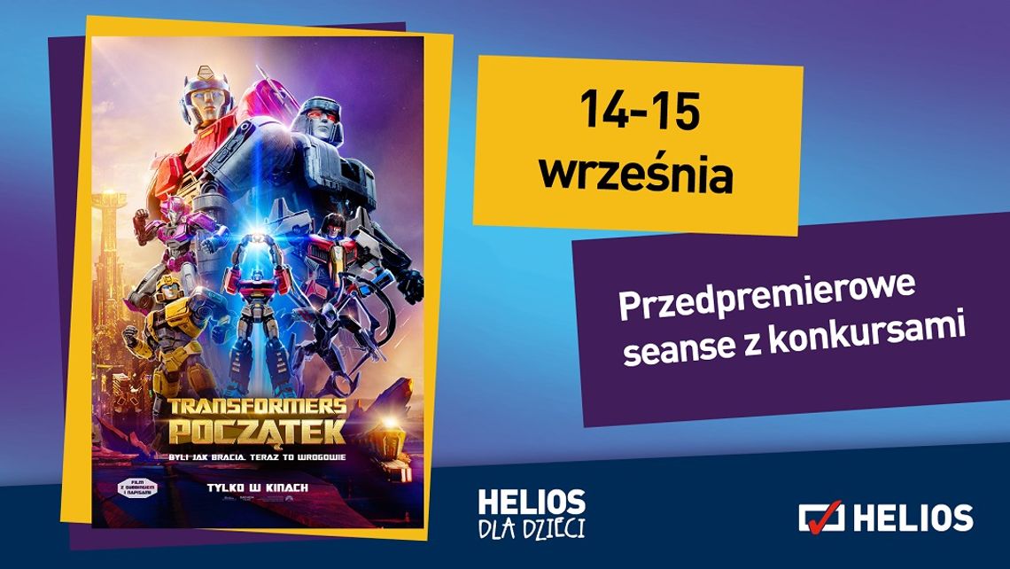 "Transformers. Początek" w kinie Helios. Seanse specjalne z konkursami