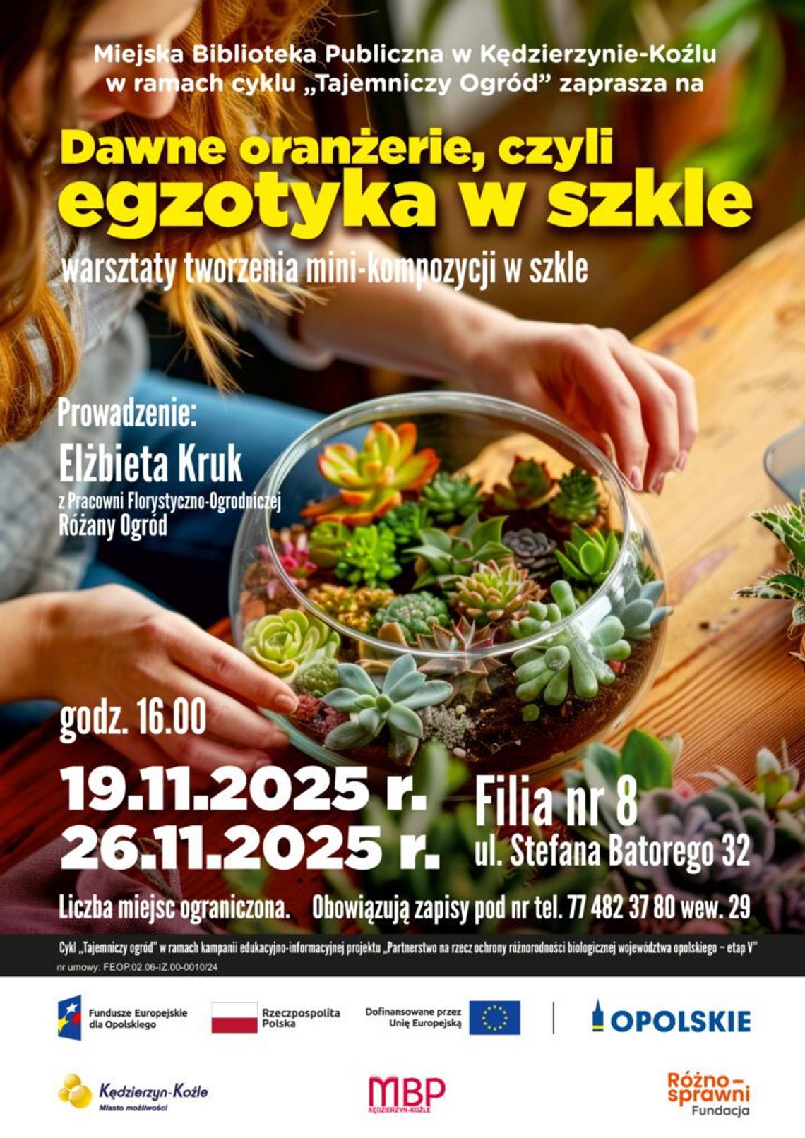 Warsztaty „Dawne oranżerie, czyli egzotyka w szkle”