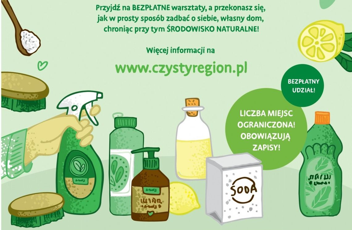 Warsztaty "Dom bez Chemii" z Czystym Regionem. Najbliższe już w tę sobotę w Polskiej Cerekwi, Pawłowiczkach i Cisku