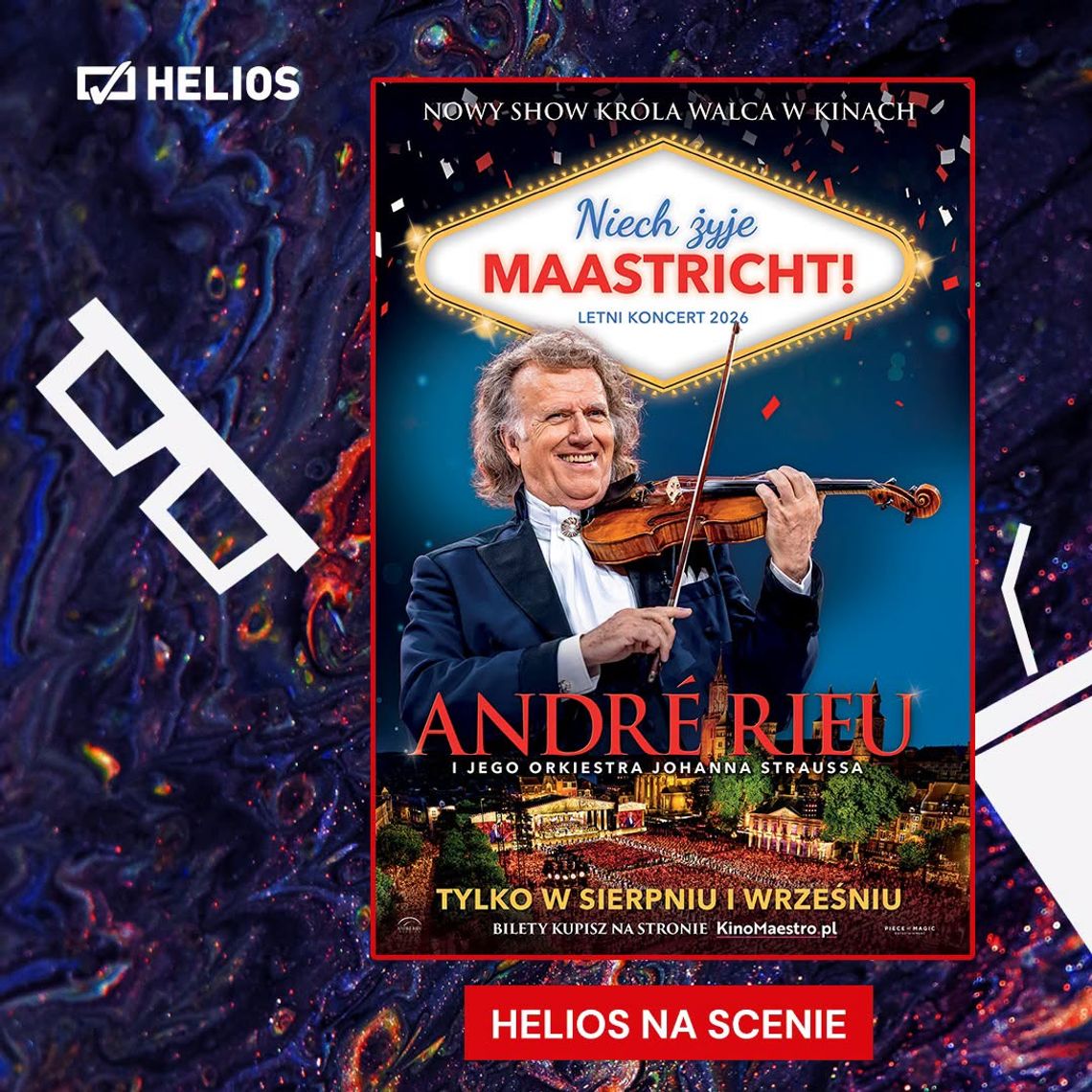 Widowisko muzyczne "Andre Rieu. Niech żyje Maastricht!" w kinie Heliosie