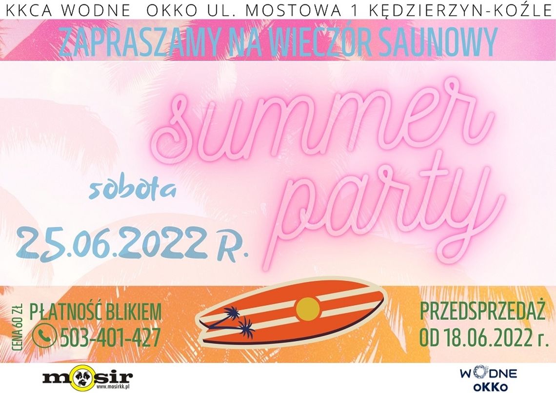 Wieczór "Summer party" w strefie saun Wodnego oKKa