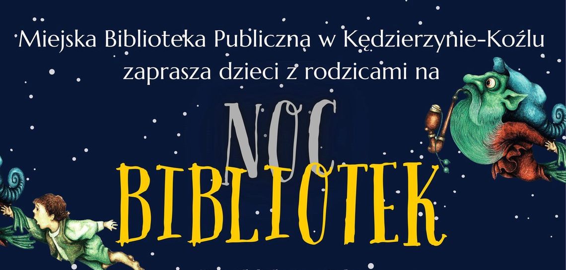 Wielkimi krokami zbliża się Noc Bibliotek. Ruszyły zapisy