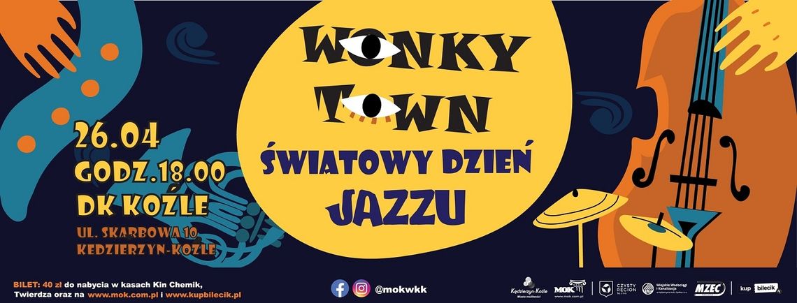Wonky Town w Koźlu na Światowy Dzień Jazzu