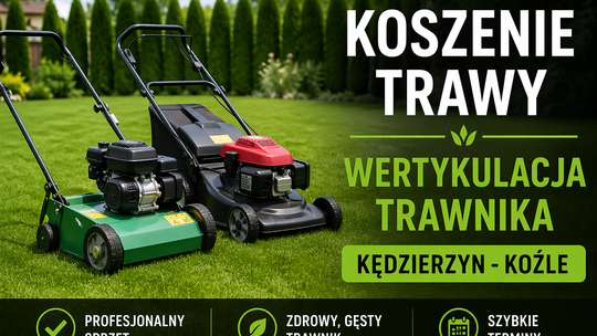 Koszenie trawy, wertykulacja trawnika Kędzierzyn - Koźle